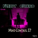 Freddy Ortego - Mind Control (Original Mix)