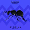 Alexic Rod - Ritmika (Original Mix)