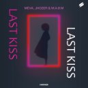 Meva, Jhozer, M.A.B.M - Last Kiss (Original Mix)