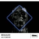 Brimaudi - No Forever (Original Mix)
