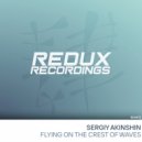 Sergiy Akinshin - Flying On The Crest Of A Wave (Extended Mix)