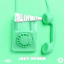 Joey Ayden - Still Loving You