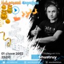 Shustruy - EN-TRANCE #01 (NEW YEAR 2022 MARATHON M4U RADIO Ukraine) ()