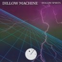 Dillow Machine - Hollow Spirits (Radio Edit)