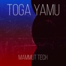 Toga Yamu - Mammut Tech (Original mix)