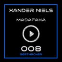 Xander Niels - Madafaka (Original Mix)