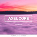 Axel Core - Above The Clouds (Original Mix)
