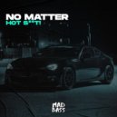 Hot Shit! - No Matter (Original Mix)