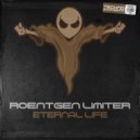 Roentgen Limiter - Eternal Life (Original Mix)