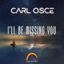 Carl Osce - I\'ll Be Missing You (Radio Edit)