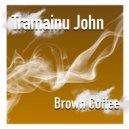 Tramainu John - Brown Coffee (Original mix)