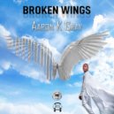 Aaron K Gray - Broken Wings (Famous Rebel Radio Edit)