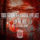 Todd Gardner, Kimara Lovelace - Luv Me Rite (Wettttt Aca)