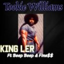 King Ler & Beep Beep & Fine$ - Tookie Williams (feat. Beep Beep & Fine$) ()