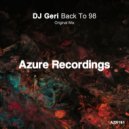 DJ Geri - Back To 98 (Original Mix)