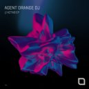 Agent Orange DJ - I\'m The Freak (Original Mix)