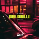 MORRAX - King Gorilla (Original Mix)