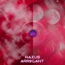 Razus - Arrogant