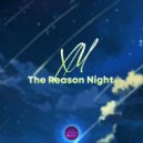 XM - The Reason Night (Original Mix)