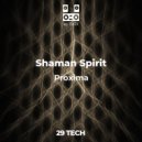 Shaman Spirit - Proxima (extended mix)