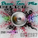 CoDe257 - Drum Tam Mix the Best of the Year\'21 parttwo ()