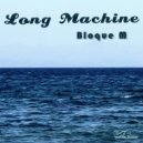 Bloque M - Long Machine (Original mix)