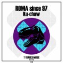 ROMA since 97 - Ku-chaw (Original Mix)