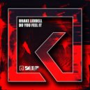 Drake Liddell - Do You Feel It (Radio mix)