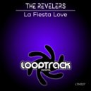 The Revelers - La Fiesta Love (Sammy Love Radio Edit)