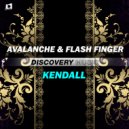 AvAlanche & Flash Finger - Kendall