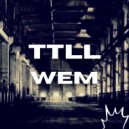 TTLL - Wem (Radio edit)