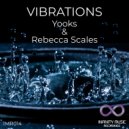 Yooks & Rebecca Scales - Vibrations