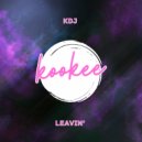 KDJ - Leavin'