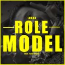 Lukka Bawa - Role Model