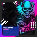 SellRude - Burnt (Original Mix)