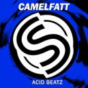 Camelfatt - Acid Beatz ()