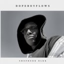 Shepherd Blkk - DOPEBOYFLOWS (Original Mix)