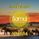 JL & Manuel Grandi - Makeba (Original Mix)