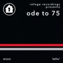 Ode To 75 - Fallin\' (Original Mix)