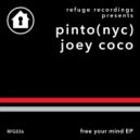 Pinto (NYC), Joey Coco - Free Your Mind