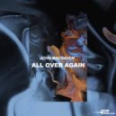 John Macraven - All Over Again (Radio Edit)
