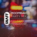 SnaFF - Moombah Party Mix ()