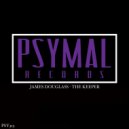 James Douglass - The Keeper (Original Mix)