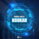Cavell Hills - Hookah (Extended Mix)