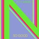 Tony Madrid - So Good