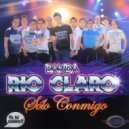 Banda Rio Claro - No Olvidaras