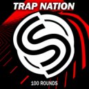 Trap Nation(US) - Count It Up ()
