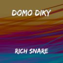 Domo Diky - Rich Snare (Original mix)