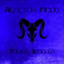Reactor Modd - Tower Blocker