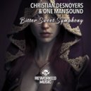 Christian Desnoyers & One Man Sound - Bitter Sweet Symphony (Christian Desnoyers Remix)